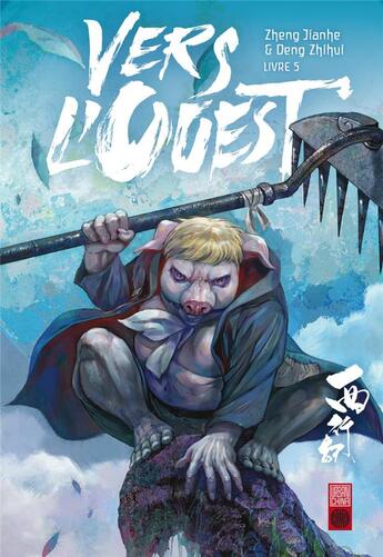 Couverture du livre « Vers l'Ouest Tome 5 » de Zheng Jian He et Deng Zhi Hui aux éditions Urban China