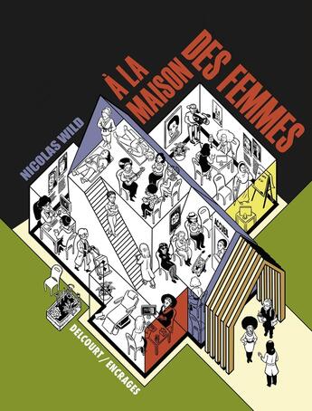 Couverture du livre « À la maison des femmes » de Nicolas Wild aux éditions Delcourt