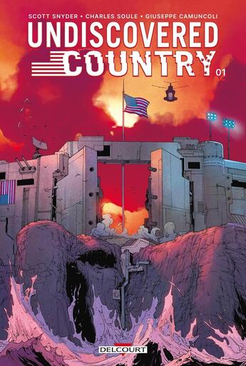 Couverture du livre « Undiscovered country Tome 1 » de Giuseppe Camuncoli et Charles Soule et Scott Snyder aux éditions Delcourt