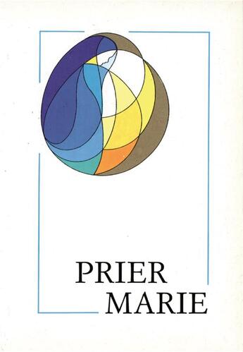 Couverture du livre « Prier Marie » de Agasso-Boscolo aux éditions Mediaspaul