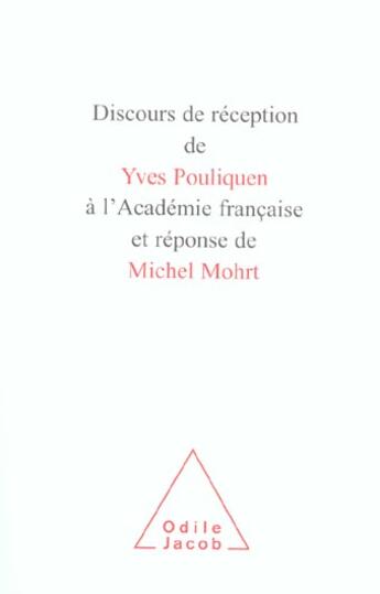 Couverture du livre « Discours de reception d'yves pouliquen a l'academie francaise et reponse de michel mohrt » de Yves Pouliquen aux éditions Odile Jacob