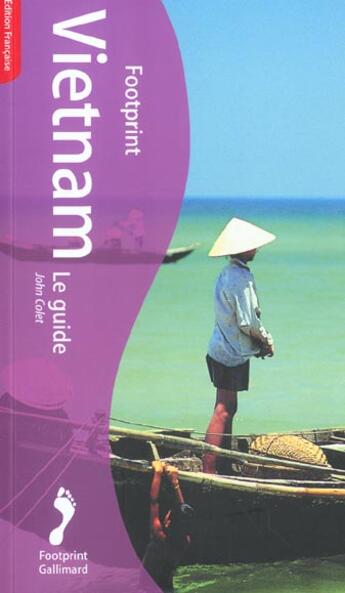 Couverture du livre « Vietnam le guide » de John Colet aux éditions Gallimard-loisirs