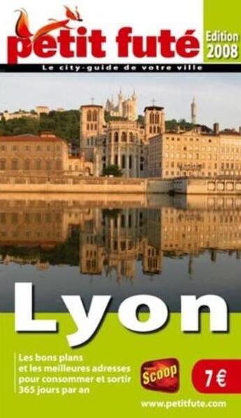 Couverture du livre « Lyon (édition 2008) » de Collectif Petit Fute aux éditions Le Petit Fute