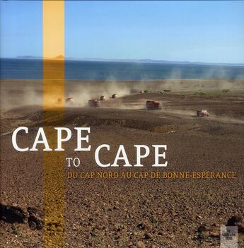 Couverture du livre « Cape to cape ; du Cap Nord au Cap de Bonne-Espérance » de  aux éditions Cherche Midi