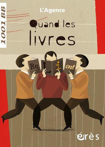 Couverture du livre « Quand les livres relient » de Agence Nationale Des Pratiques Culturelles Autour De La Litterature De Jeunesse aux éditions Eres