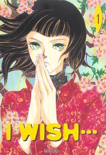 Couverture du livre « I WISH Tome 1 » de Seo Hyun Joo aux éditions Saphira