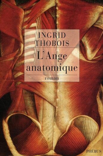 Couverture du livre « L'ange anatomique » de Ingrid Thobois aux éditions Phebus