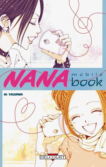 Couverture du livre « Nana mobile book » de Ai Yazawa aux éditions Delcourt