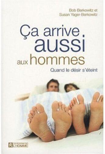 Couverture du livre « Ca arrive aussi aux hommes » de Berkowitz aux éditions Editions De L'homme