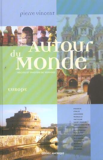 Couverture du livre « Autour du monde t 03 europe occidentale centrale oriental » de Pierre Vincent aux éditions Quebec Amerique