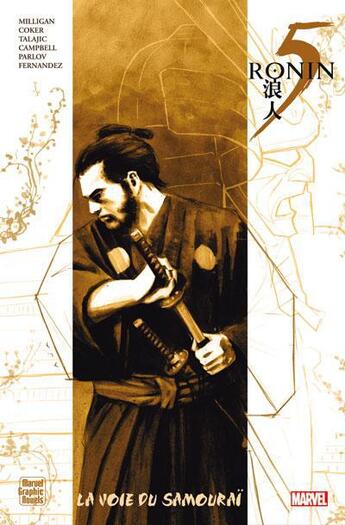 Couverture du livre « 5 Ronin ; la voie du samouraï » de Campbell et Milligan et Coker aux éditions Panini