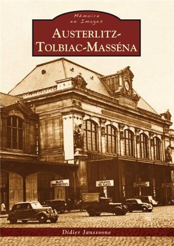 Couverture du livre « Austerlitz-Tolbiac-Massena » de Didier Janssoone aux éditions Editions Sutton