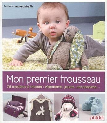 Couverture du livre « Mon premier trousseau » de  aux éditions Marie-claire