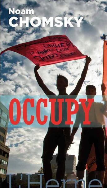 Couverture du livre « Occupy » de Noam Chomsky aux éditions L'herne