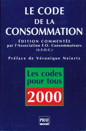 Couverture du livre « Code de la consommation 2000 » de Afoc aux éditions Prat