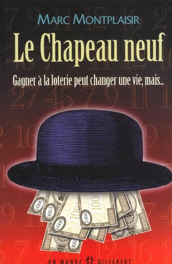 Couverture du livre « Le Chapeau Neuf » de Montplaisir aux éditions Un Monde Different