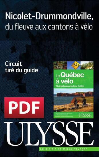 Couverture du livre « Nicolet-Drummondville, du fleuve aux cantons à vélo » de  aux éditions Ulysse