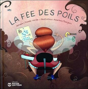 Couverture du livre « La fée des poils » de Annemarie Bourgeois et Danielle Verville aux éditions Nd Editions