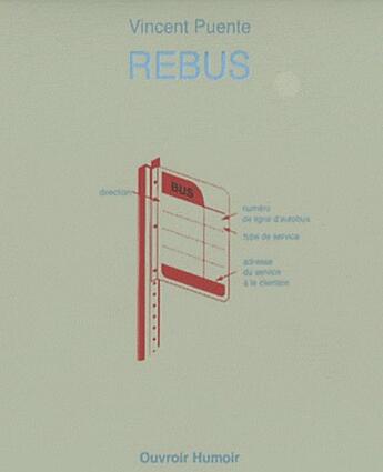 Couverture du livre « Rébus » de Vincent Puente aux éditions Ouvroir Humoir