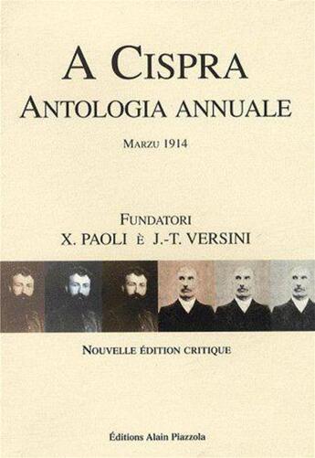 Couverture du livre « A cispra ; antologia annuale (marzu 1914) » de Versini Paoli aux éditions Alain Piazzola