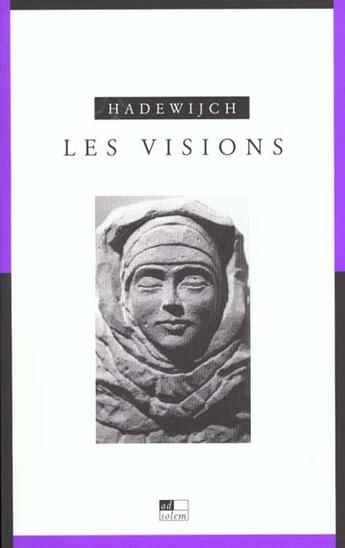 Couverture du livre « Les Visions » de Hadewijch aux éditions Ad Solem