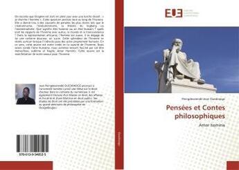 Couverture du livre « Pensees et contes philosophiques - amor hominis » de Jean Peingdewiende aux éditions Editions Universitaires Europeennes