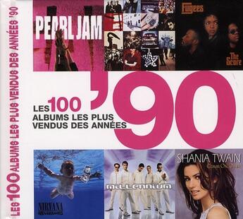 Couverture du livre « Les 100 albums les plus vendus des années 90 » de Cawthorne et Auty aux éditions White Star