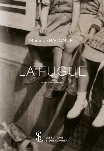 Couverture du livre « La fugue » de Baconnet Monique aux éditions Sydney Laurent