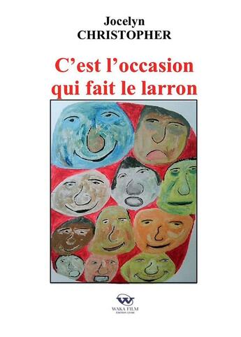 Couverture du livre « C'est l'occasion qui fait le larron » de Jocelyn Christopher aux éditions Kobo By Fnac