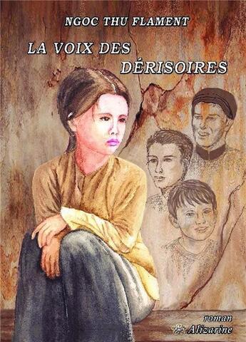 Couverture du livre « La voix des dérisoires » de Ngoc-Thu Flament aux éditions Bookelis