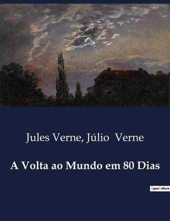 Couverture du livre « A Volta ao Mundo em 80 Dias » de Jules Verne et Julio Verne aux éditions Culturea