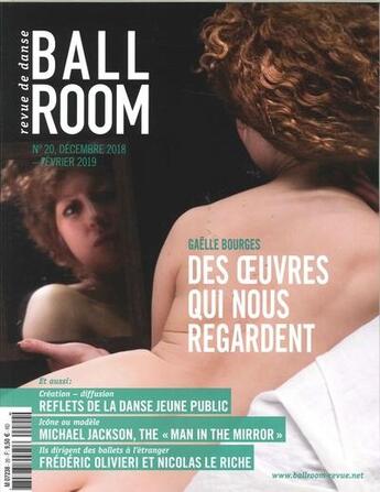 Couverture du livre « Ballroom n 20 - des oeuvres qui nous regardent - decembre/fevrier 2018-2019 » de  aux éditions Ballroom