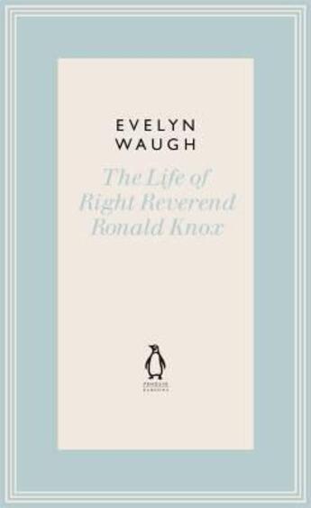 Couverture du livre « Life Of Right Reverend Ronald Knox (20), The » de Evelyn Waugh aux éditions Viking Adult