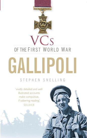 Couverture du livre « VCs of the First World War Gallipoli » de Snelling Stephen aux éditions History Press Digital