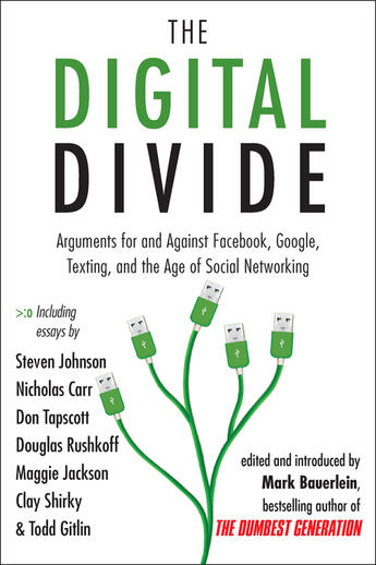 Couverture du livre « The Digital Divide » de Bauerlein Mark aux éditions Penguin Group Us