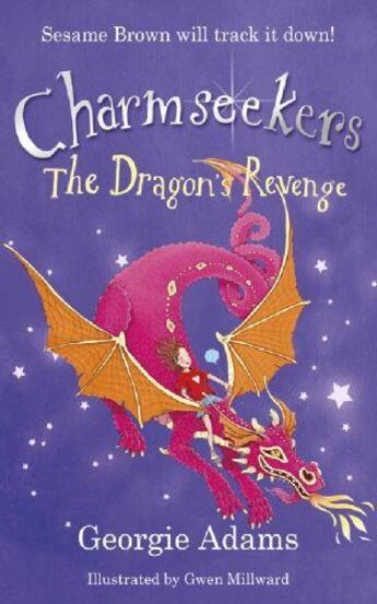 Couverture du livre « Charmseekers 3: The Dragon's Revenge » de Georgie Adams aux éditions Orion Digital