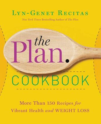 Couverture du livre « The Plan Cookbook » de Recitas Lyn-Genet aux éditions Grand Central Publishing