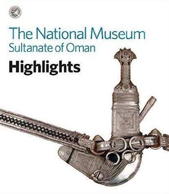 Couverture du livre « National museum sultanate of oman » de  aux éditions Scala Gb