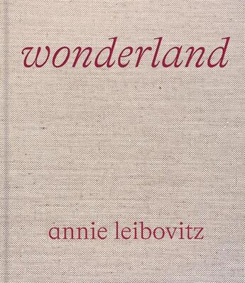 Couverture du livre « Annie Leibovitz : wonderland » de Annie Leibovitz aux éditions Phaidon Press