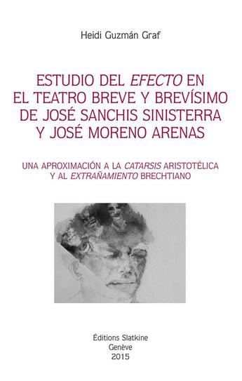 Couverture du livre « Estudio del efecto en el teatro breve brevisimo de José Sanchis Sinisterra y José Moreno Arenas ; une approximacion a la 