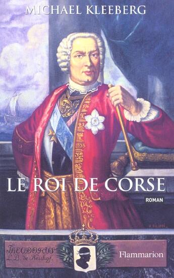 Couverture du livre « Le roi de corse » de Kleeberg Michael aux éditions Flammarion