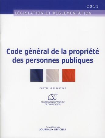 Couverture du livre « Code général de la propriété des personnes publiques » de  aux éditions Direction Des Journaux Officiels