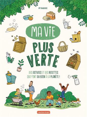 Couverture du livre « Ma vie plus verte » de Pf Radice aux éditions Casterman