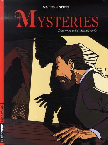 Couverture du livre « Mysteries ; seule contre la loi Tome 2 » de Wagner/Seiter aux éditions Casterman