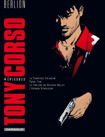 Couverture du livre « Tony Corso : Intégrale vol.1 : t.1 à t.4 » de Olivier Berlion aux éditions Dargaud