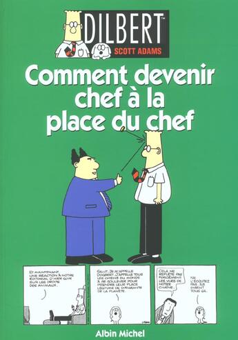 Couverture du livre « Dilbert t.3 : comment devenir chef à la place du chef » de Scott Adams aux éditions Drugstore