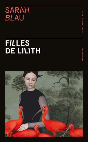 Couverture du livre « Filles de Lilith » de Sarah Blau aux éditions Presses De La Cite