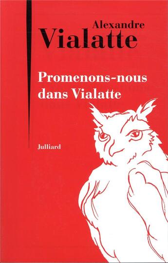 Couverture du livre « Promenons-nous dans Vialatte » de Alexandre Vialatte aux éditions Julliard