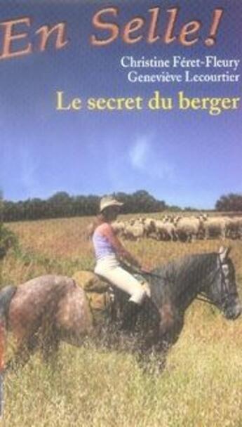 Couverture du livre « En selle t.15 ; le secret du berger » de Christine Feret-Fleury aux éditions Pocket Jeunesse