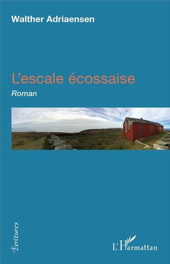 Couverture du livre « L'escale écossaise » de Walther Adriaensen aux éditions L'harmattan